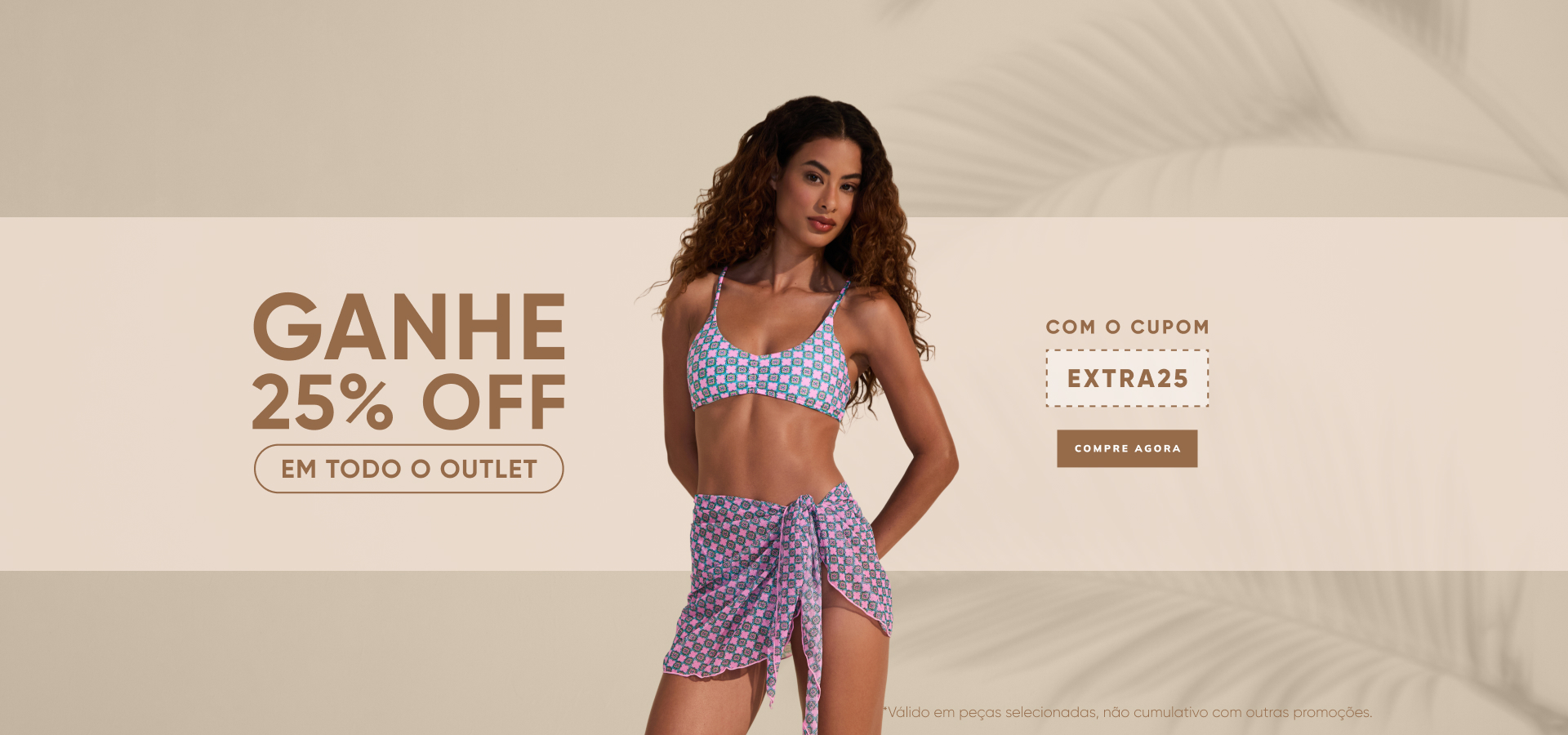 Ganhe 25% OFF em todo o Outlet - Água Doce